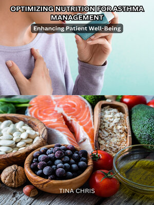 cover image of OPTIMIZING NUTRITION FOR ASTHMA MANAGEMENT